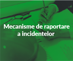 Mecanisme de rapoarte a incidentelor